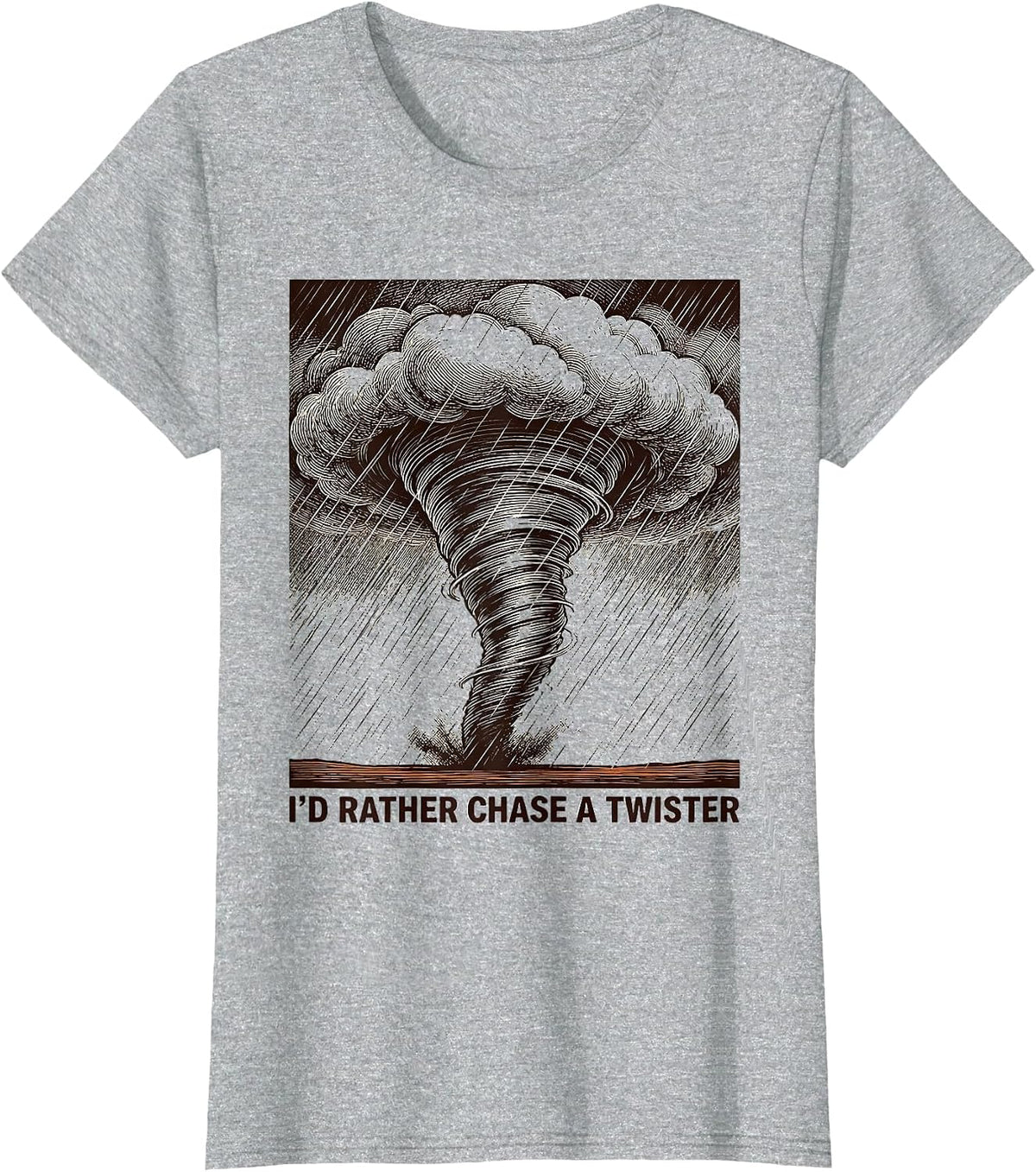 I'd Rather Chase A Twister Funny Storm Chaser Meteorology T-Shirt - Heather Grey
