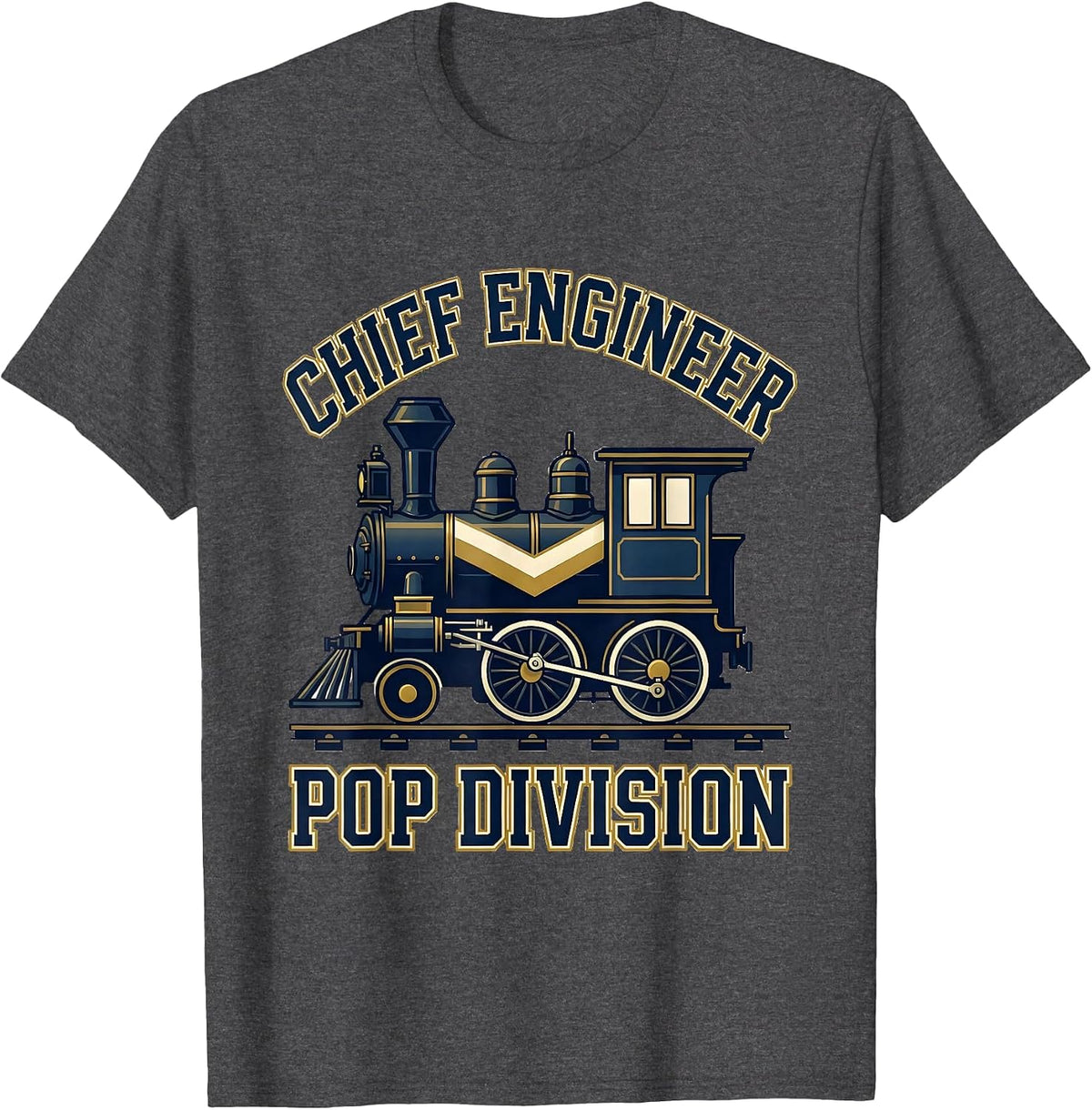 Chief Engineer Pop Division Funny Train Enthusiast Model T-Shirt - Dark Heather Grey
