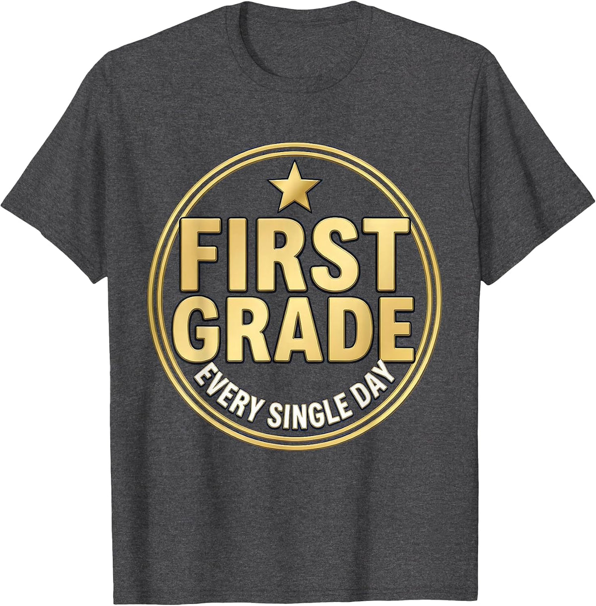 First Grade Every Single Day Classroom Design T-Shirt - Dark Heather Grey