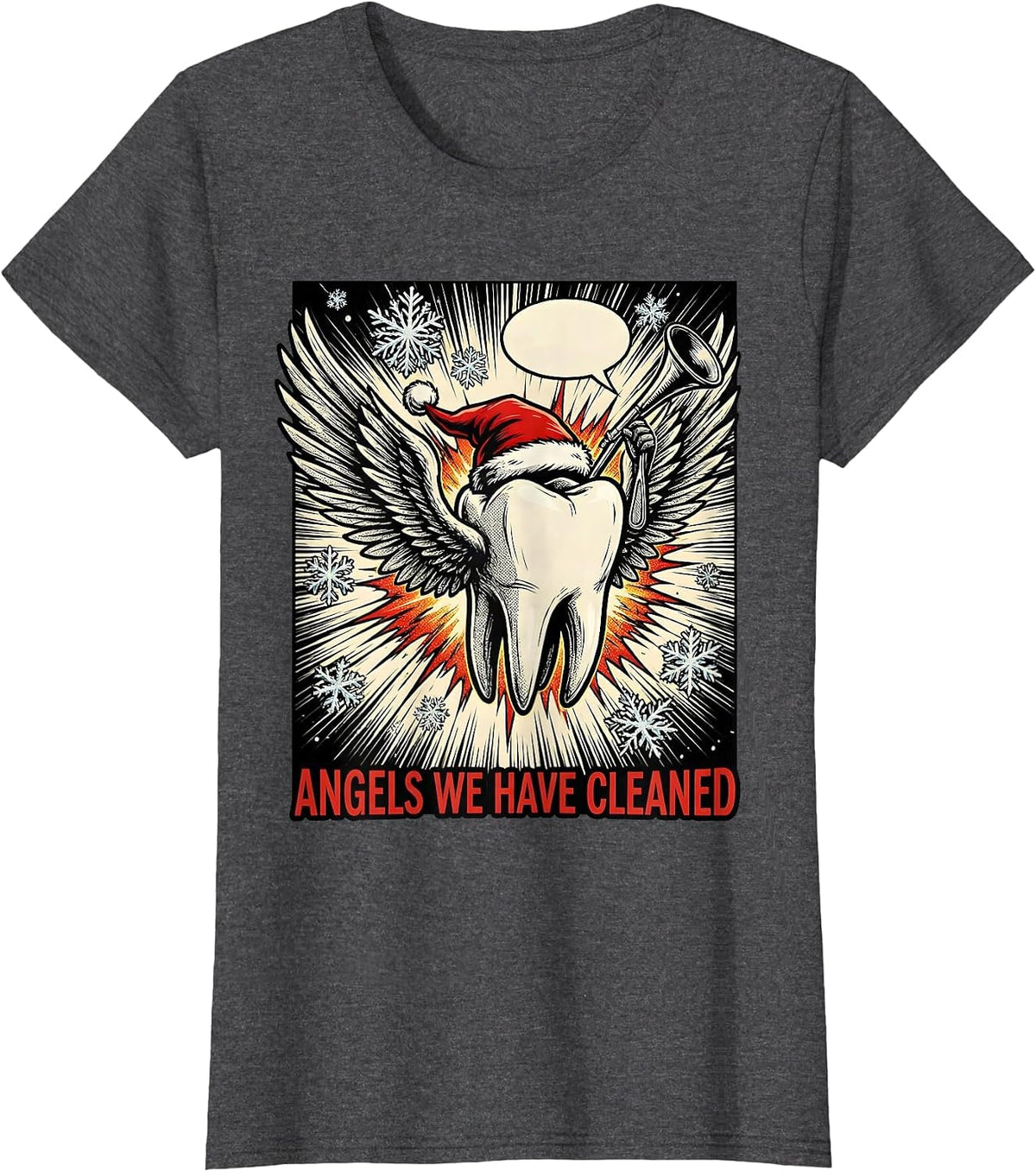 Women's Angels We Have Cleaned Funny Dentist Christmas Dental Humor T-Shirt - Dark Heather Grey
