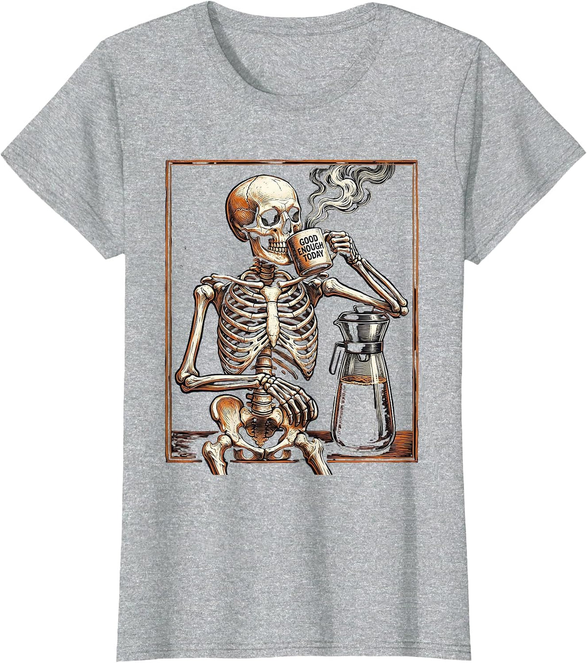 Good Enough Today Whimsical Dry Humor Skeleton Coffee Lover T-Shirt - Heather Grey