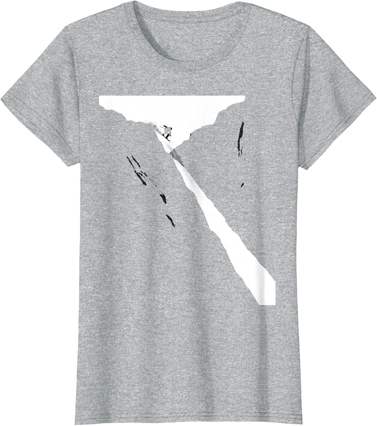 This Line Keeps Calling Me Back Funny Snowboarder Winter T-Shirt - Heather Grey