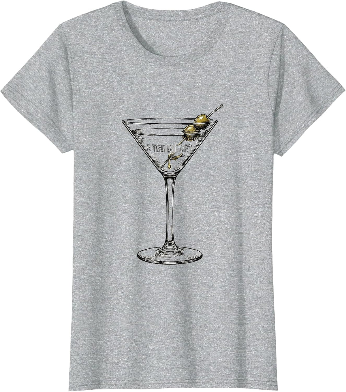 A Tini Bit Dry Funny Martini Lover Cocktail Humor T-Shirt - Heather Grey