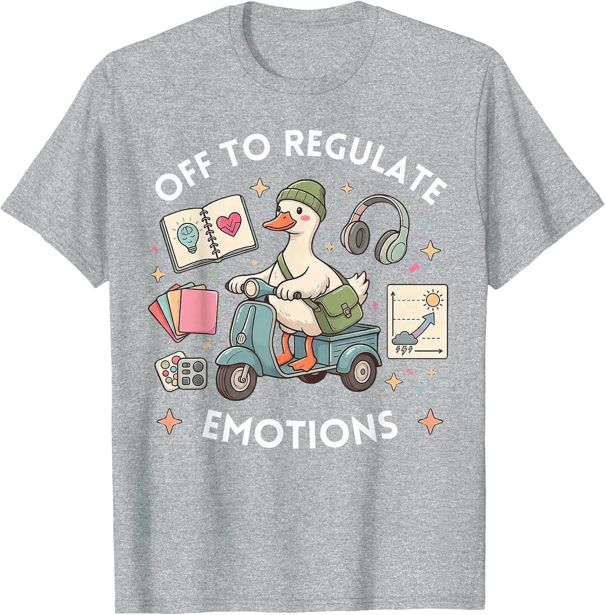 Off to Regulate Emotions Funny Goose ABA Therapy Therapist T-Shirt - Heather Grey