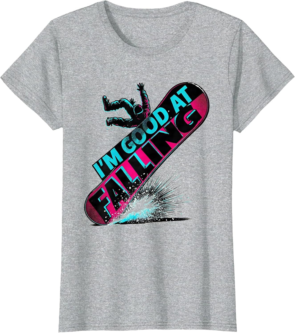 Women's I'm Good At Falling Pop Art Snowboard Humor Winter Sports T-Shirt - Heather Grey