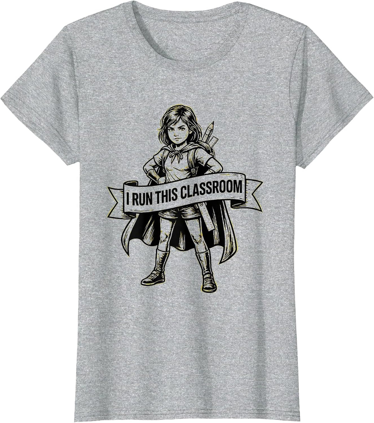 I Run This Classroom Third Grade Teacher Design T-Shirt - Heather Grey