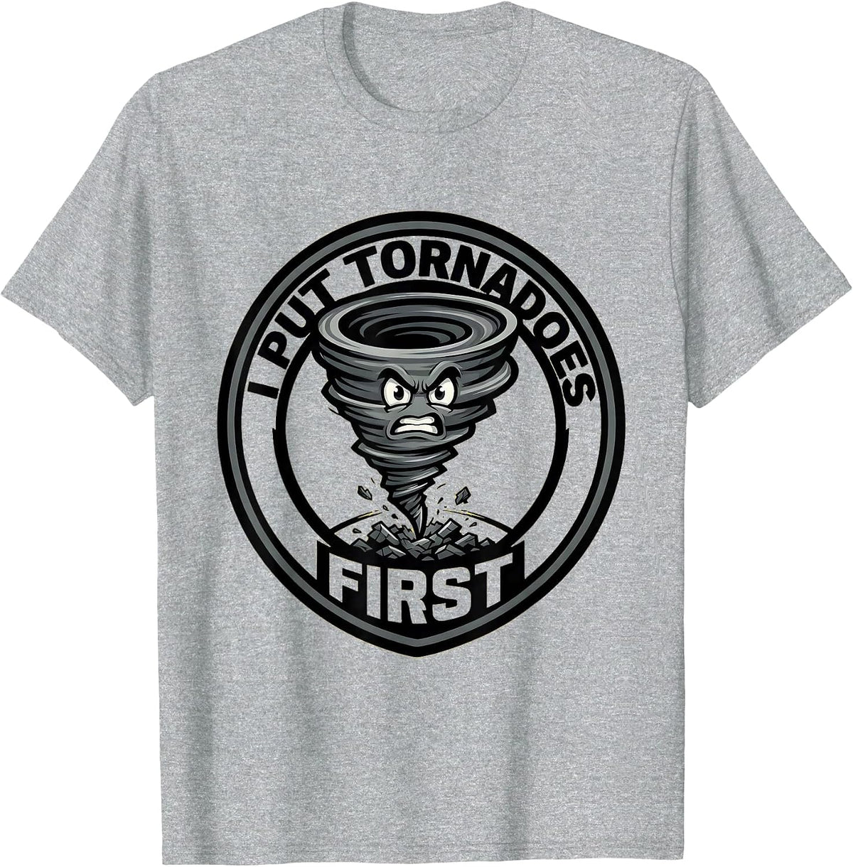 Men's I Put Tornadoes First Funny Storm Chaser Meteorology T-Shirt - Heather Grey
