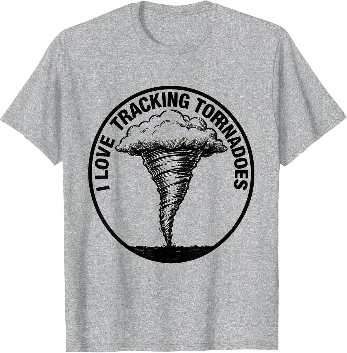 Men's I Love Tracking Tornadoes Monochromatic Storm Chaser T-Shirt - Heather Grey