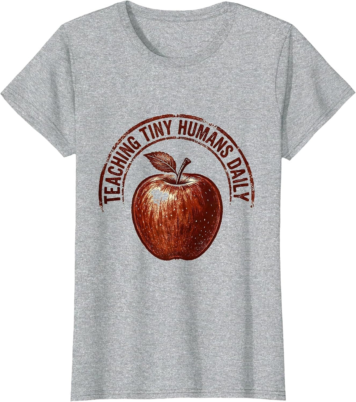 Teaching Tiny Humans Daily First Grade Teacher T-Shirt - Heather Grey