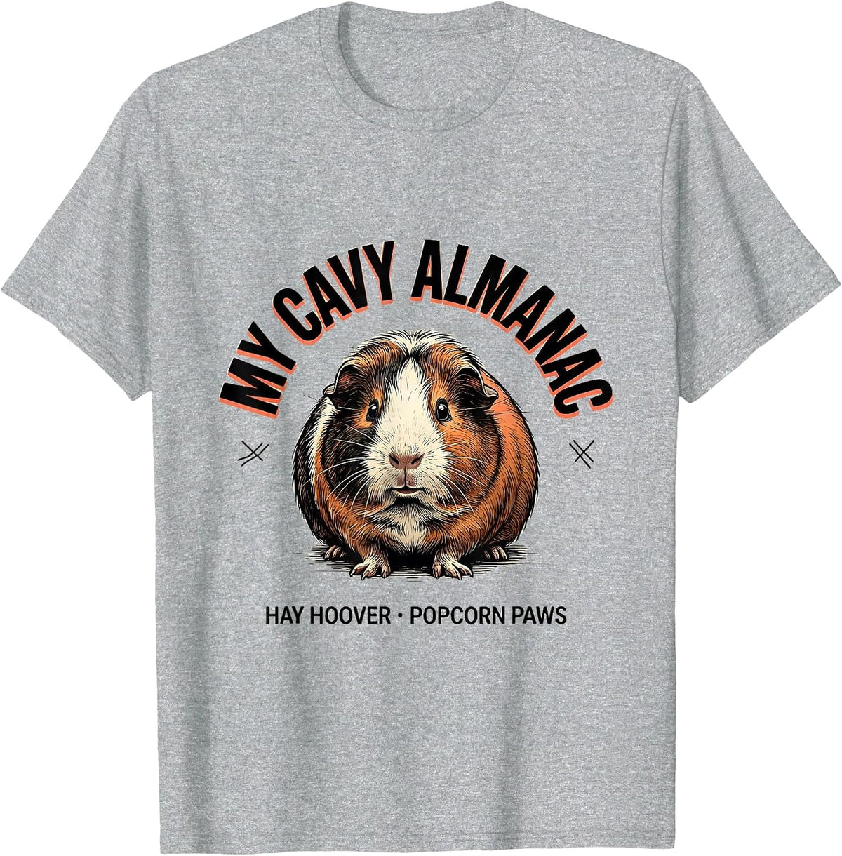 Men's My Cavy Almanac Hay Hoover Popcorn Paws Funny Cavy Lover T-Shirt - Heather Grey