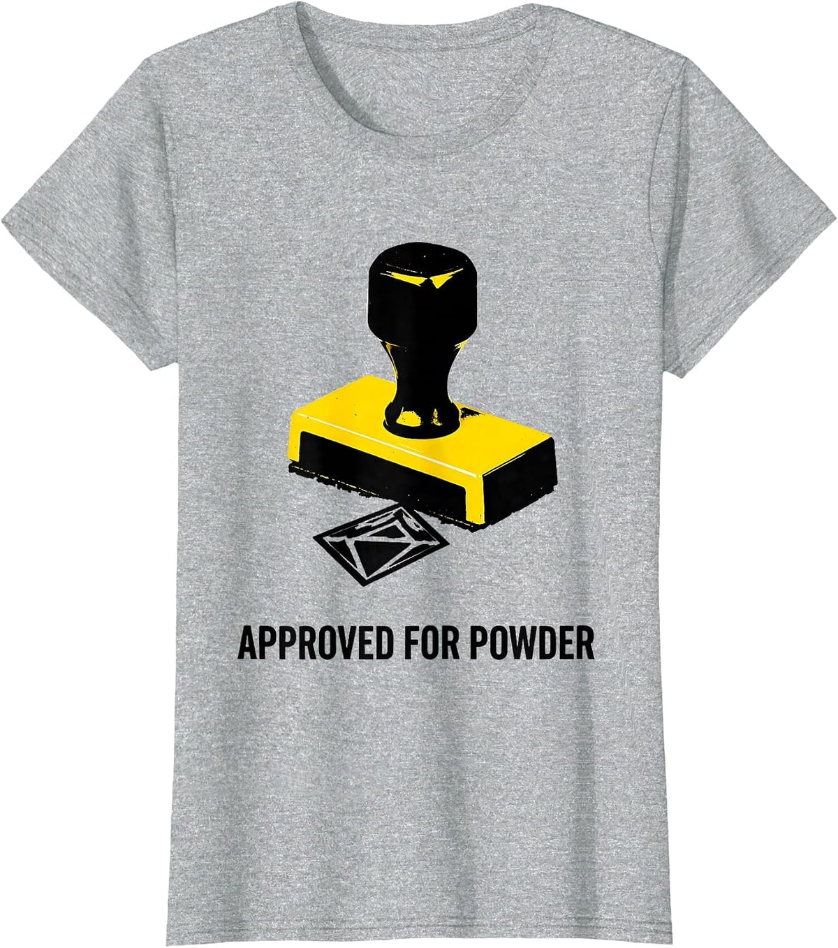 Approved For Powder Funny Ski Snowboarder Gift T-Shirt - Heather Grey