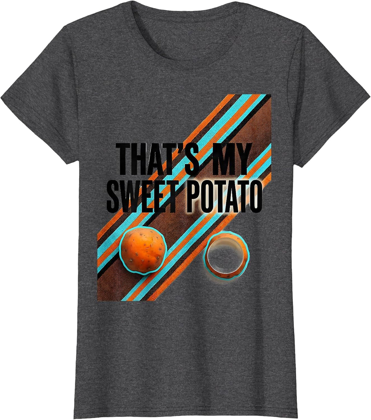 Women's That's My Sweet Potato Funny Couples Thanksgiving Matching T-Shirt - Dark Heather Grey
