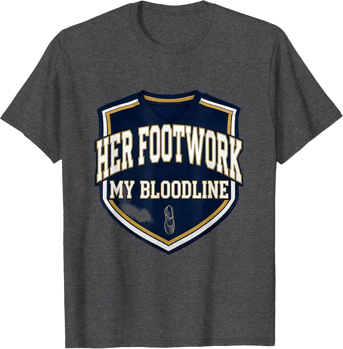 Men's Her Footwork My Bloodline Funny Dance Dad Father Humor T-Shirt - Dark Heather Grey