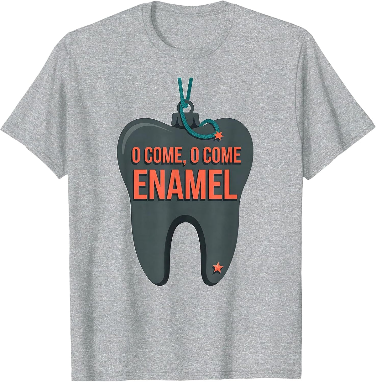 Men's O Come O Come Enamel Funny Dentist Christmas Dental Staff T-Shirt - Heather Grey