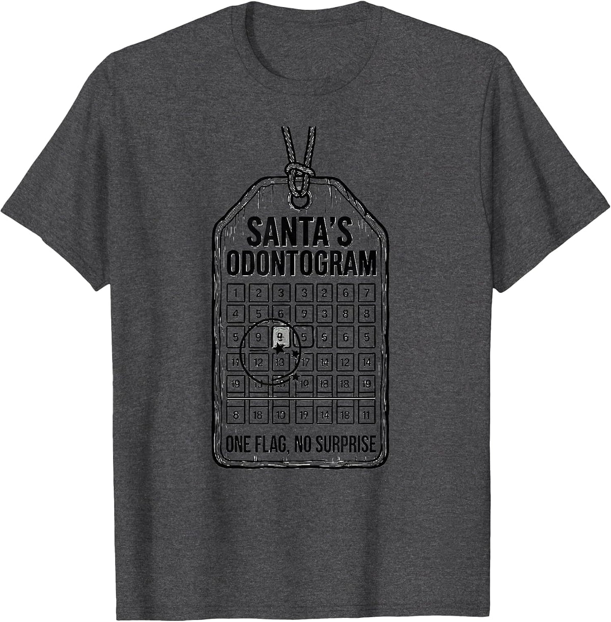 Santa's Odontogram: One Flag, No Surprise Dental Humor T-Shirt - Dark Heather Grey