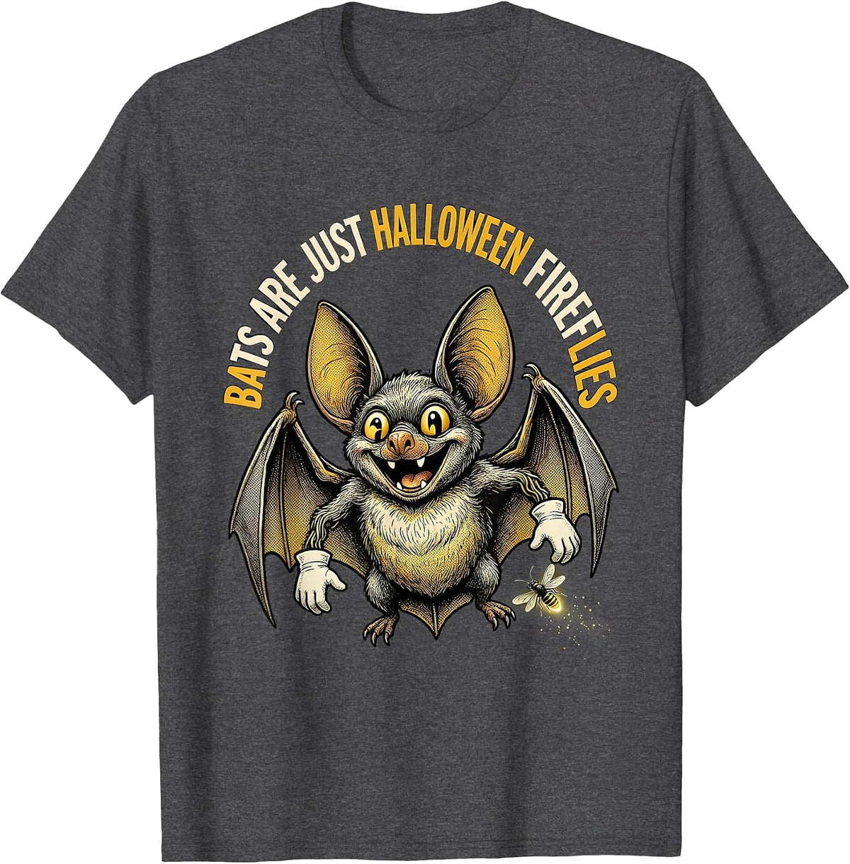 Bats Are Just Halloween Fireflies Retro Cartoon Bat Lover T-Shirt - Dark Heather Grey