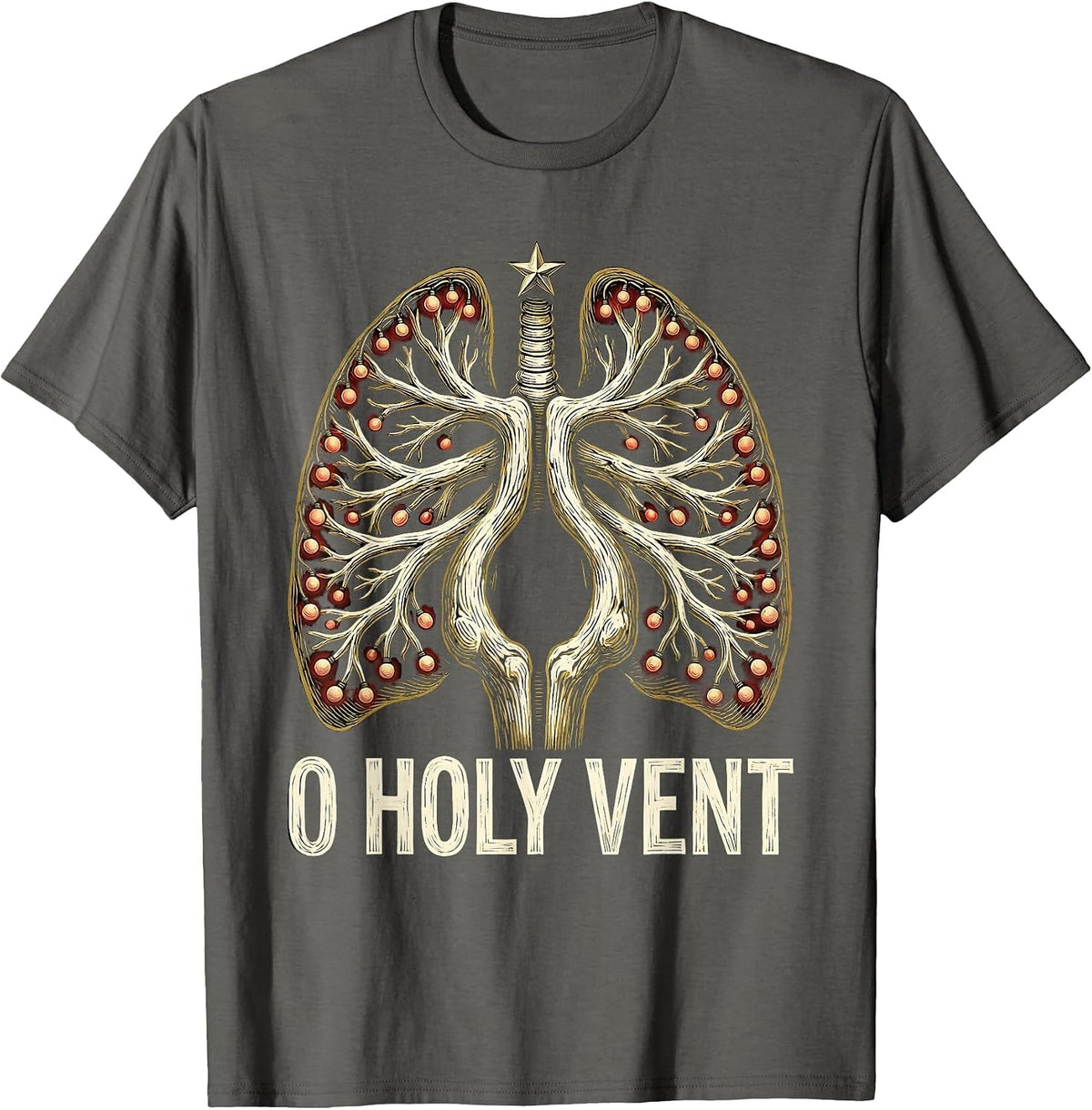 O Holy Vent Funny Respiratory Therapist Christmas T-Shirt - Asphalt Grey