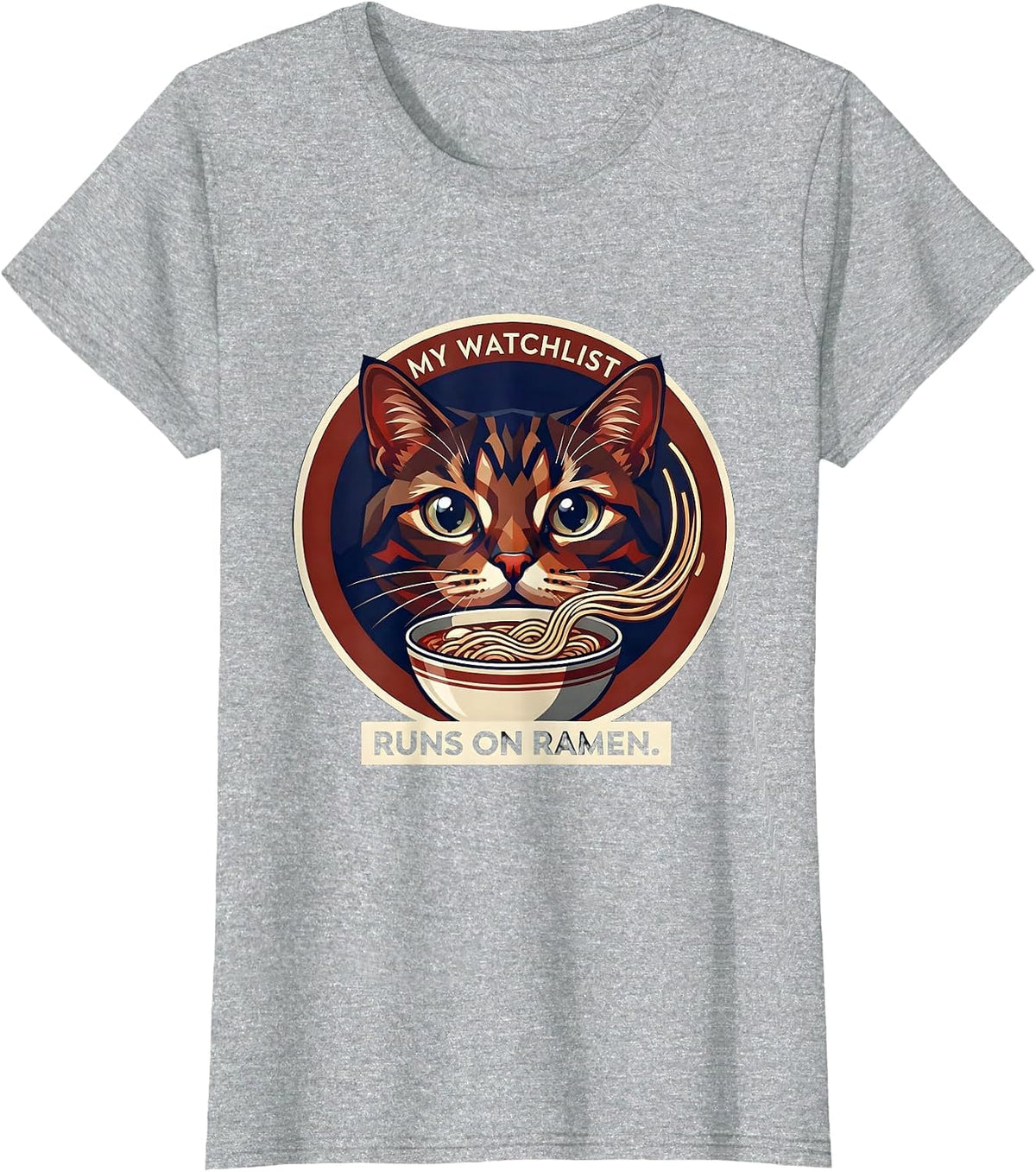 Women's My Watchlist Runs On Ramen Funny Anime Cat Kawaii Ramen Gift T-Shirt - Heather Grey