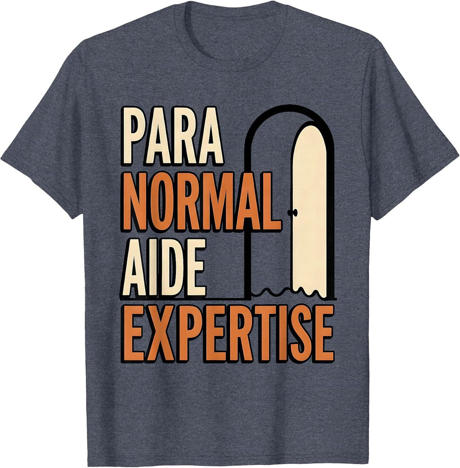 Para Normal Aide Expertise Funny Ghost Paraprofessional T-Shirt - Heather Blue