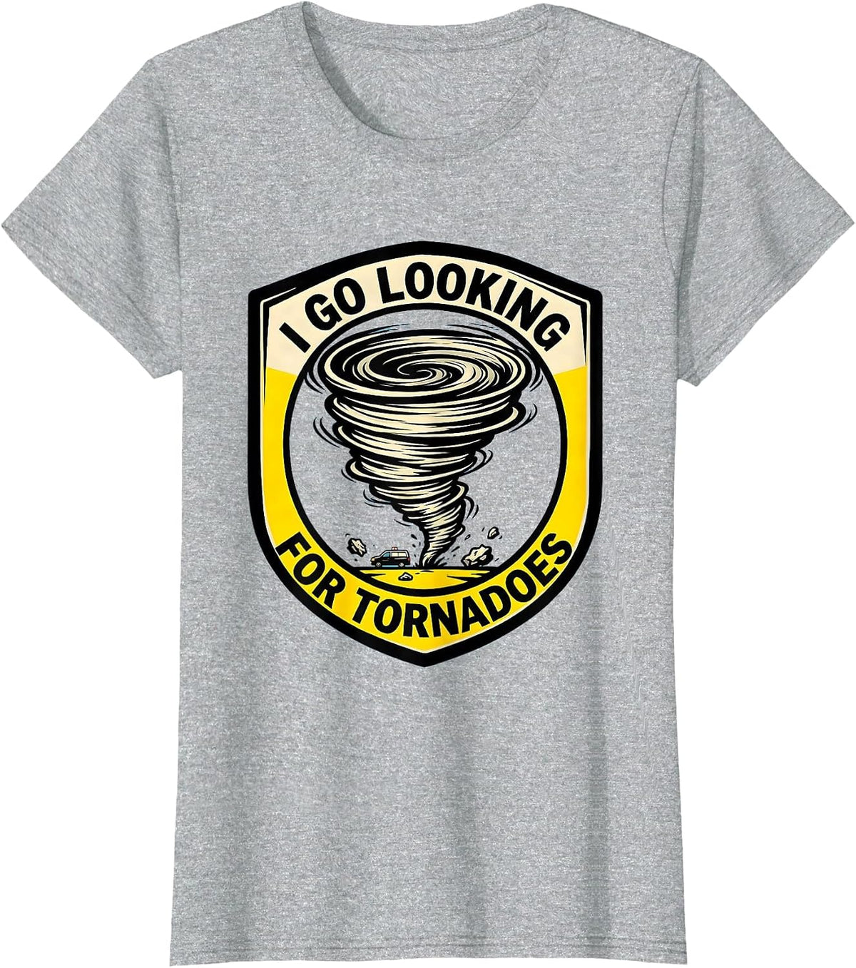 I Go Looking For Tornadoes Cartoon Storm Chaser Meteorology T-Shirt - Heather Grey