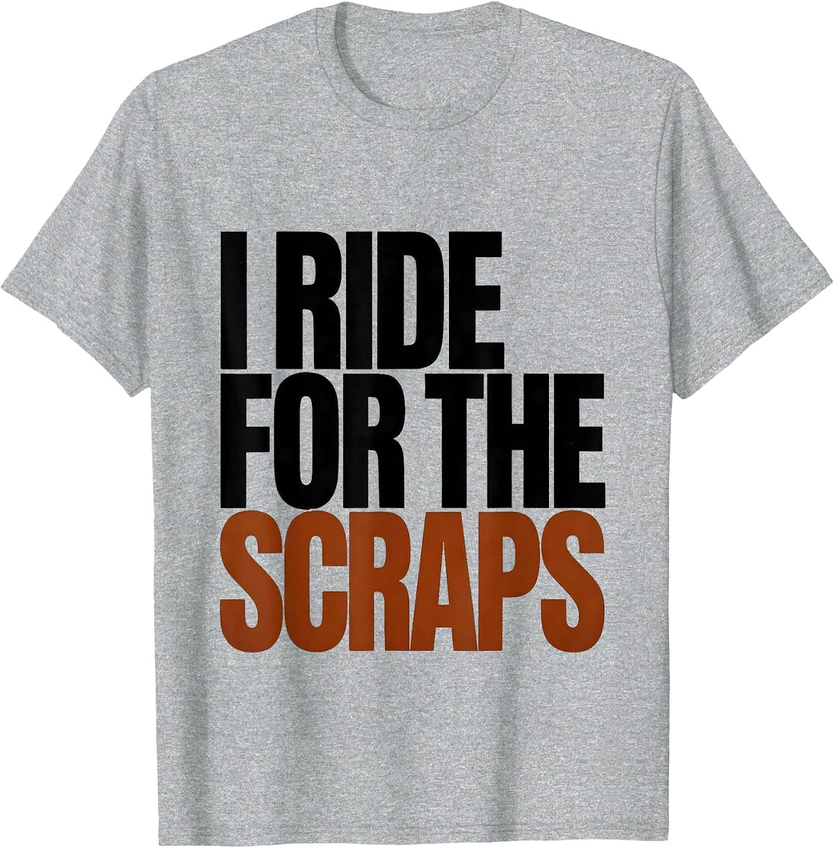 Men's I Ride For The Scraps Funny Raccoon Trash Panda Meme Humor T-Shirt - Heather Grey
