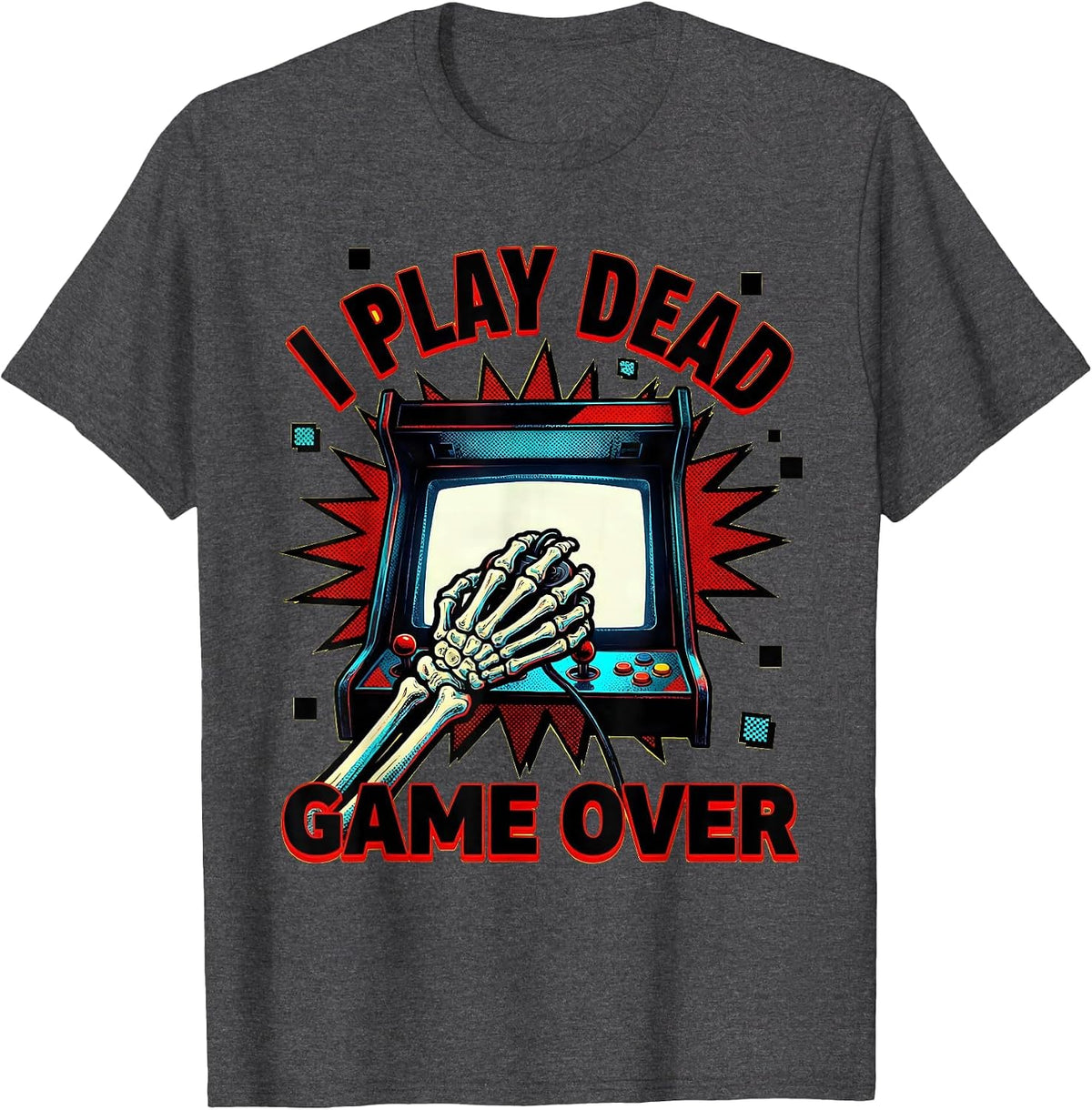 I Play Dead Game Over Funny Halloween Skeleton Gamer T-Shirt - Dark Heather Grey