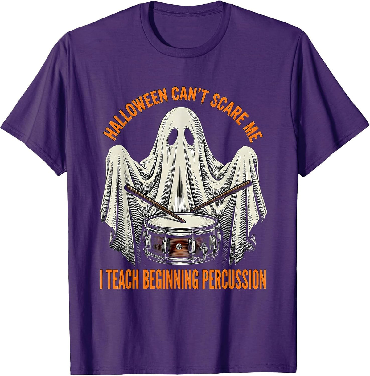 Men's Halloween Can't Scare Me, I Teach Beginning Percussion T-Shirt - Purple
