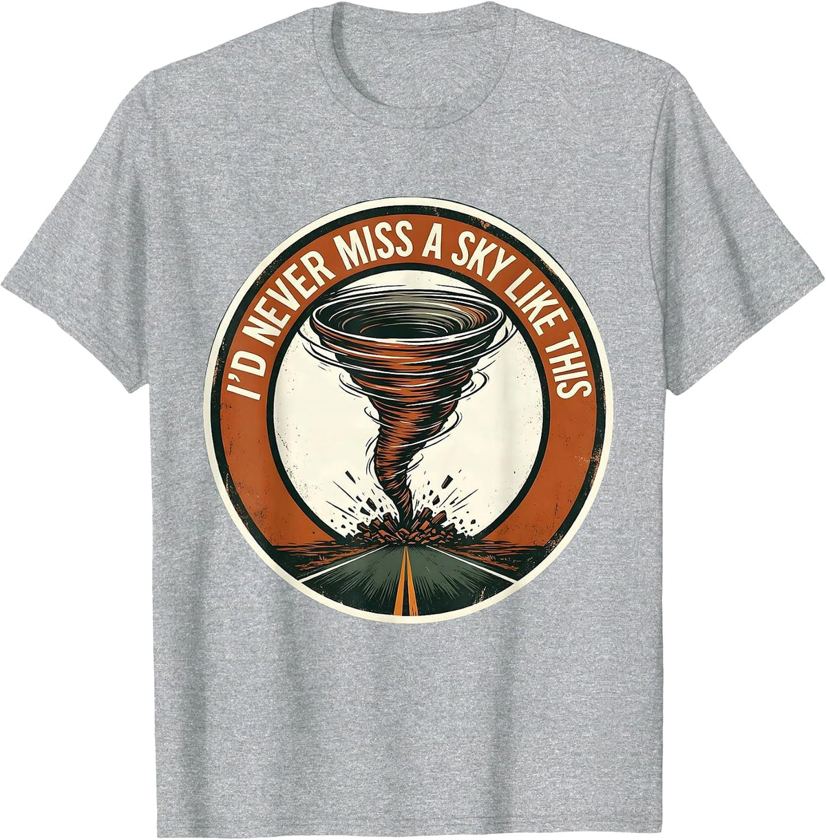 Men's I'd Never Miss A Sky Like This Vintage Storm Chaser Tornado T-Shirt - Heather Grey