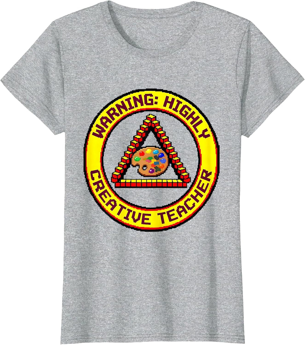 Warning Highly Creative Teacher Art Teacher Design T-Shirt - Heather Grey