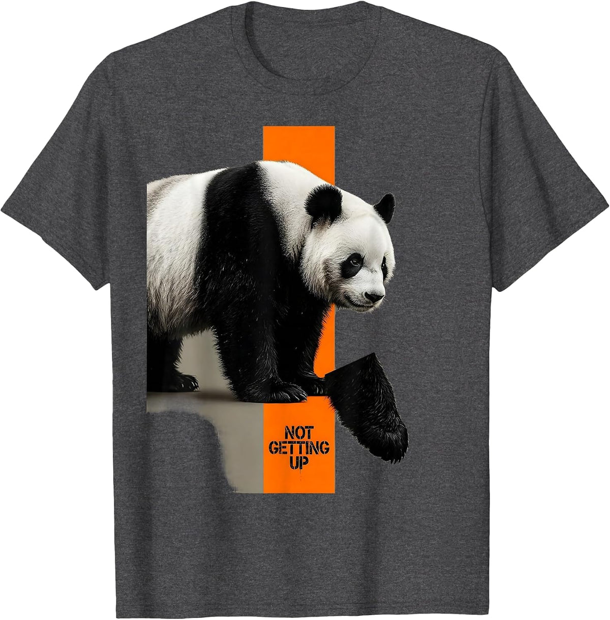Not Getting Up Brutalist Panda Animal Humor Gift T-Shirt - Dark Heather Grey