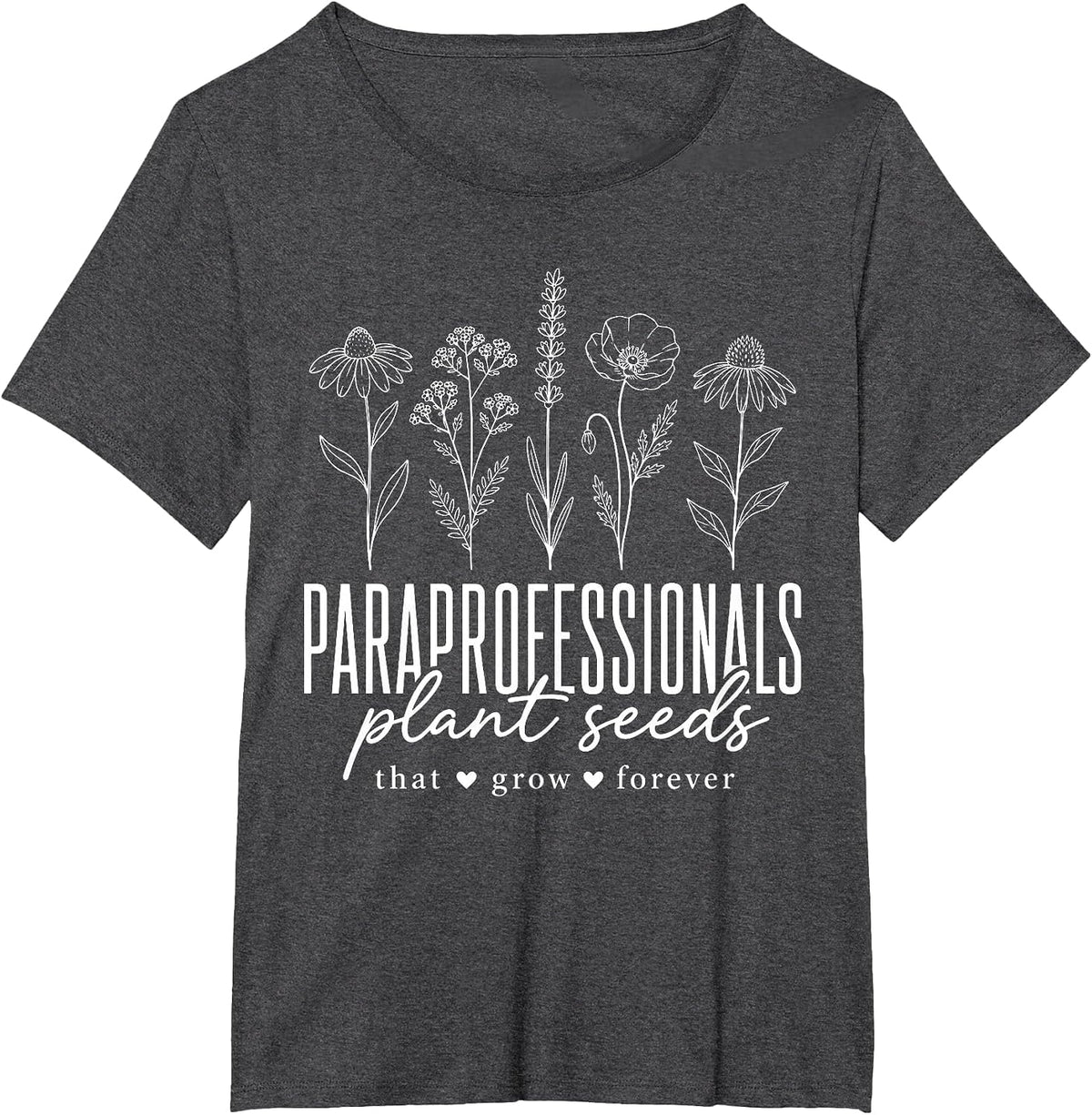 Paraprofessional Planting Seeds para Teacher Back to School T-Shirt - Dark Heather Grey