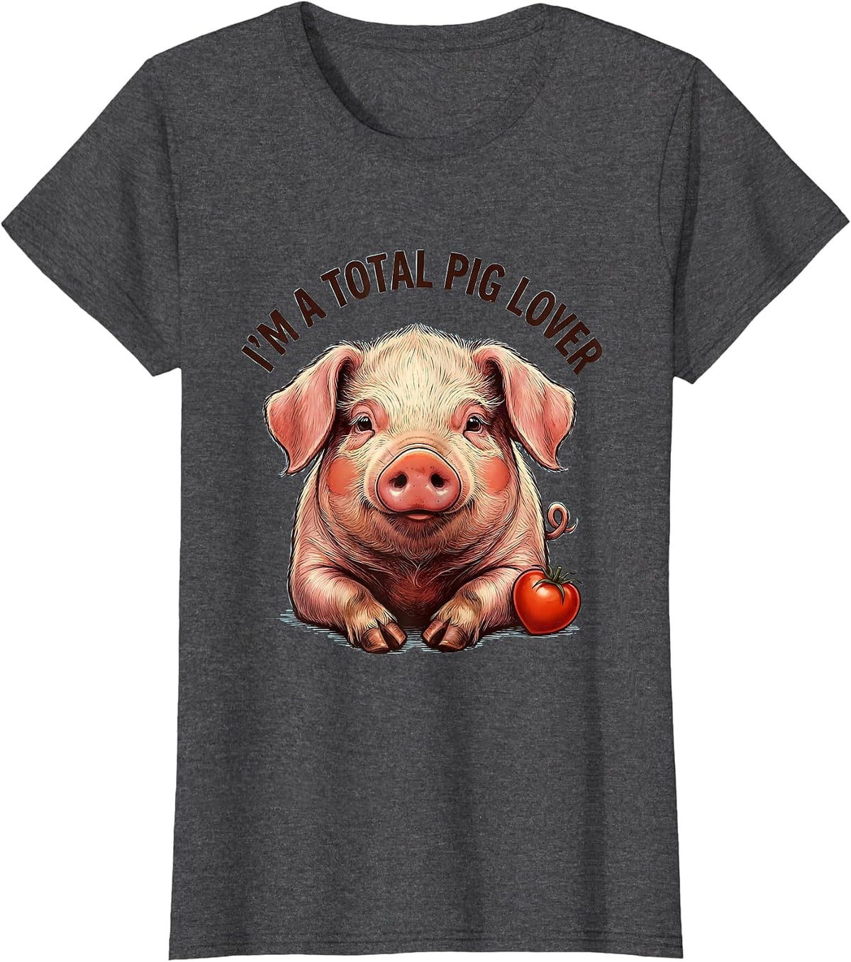 Women's I’m A Total Pig Lover Funny Pig Portrait Farm Animal Lover T-Shirt - Dark Heather Grey