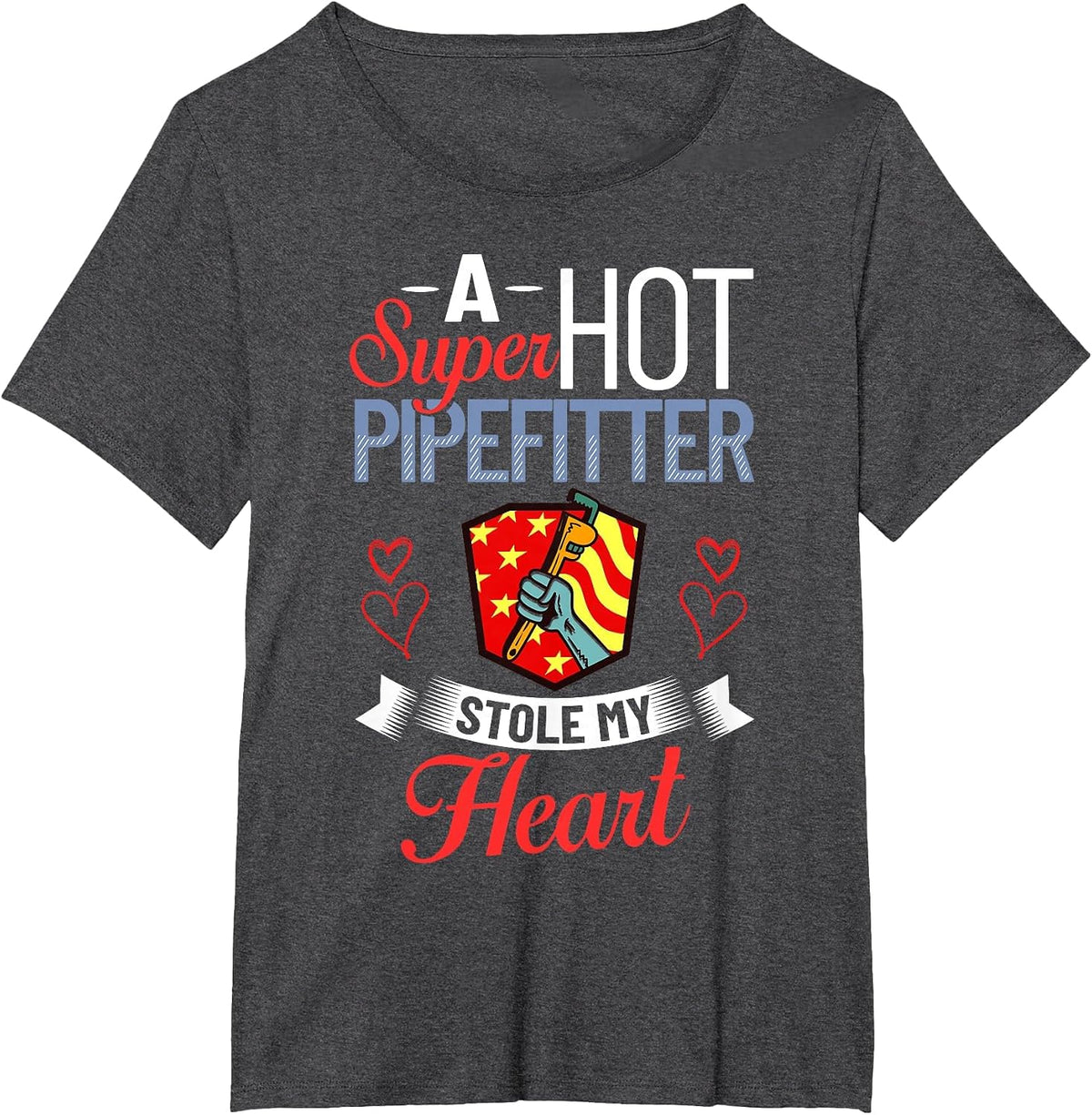 Plumber Wife Pipefitter Girlfriend Steamfitter T-Shirt - Dark Heather Grey