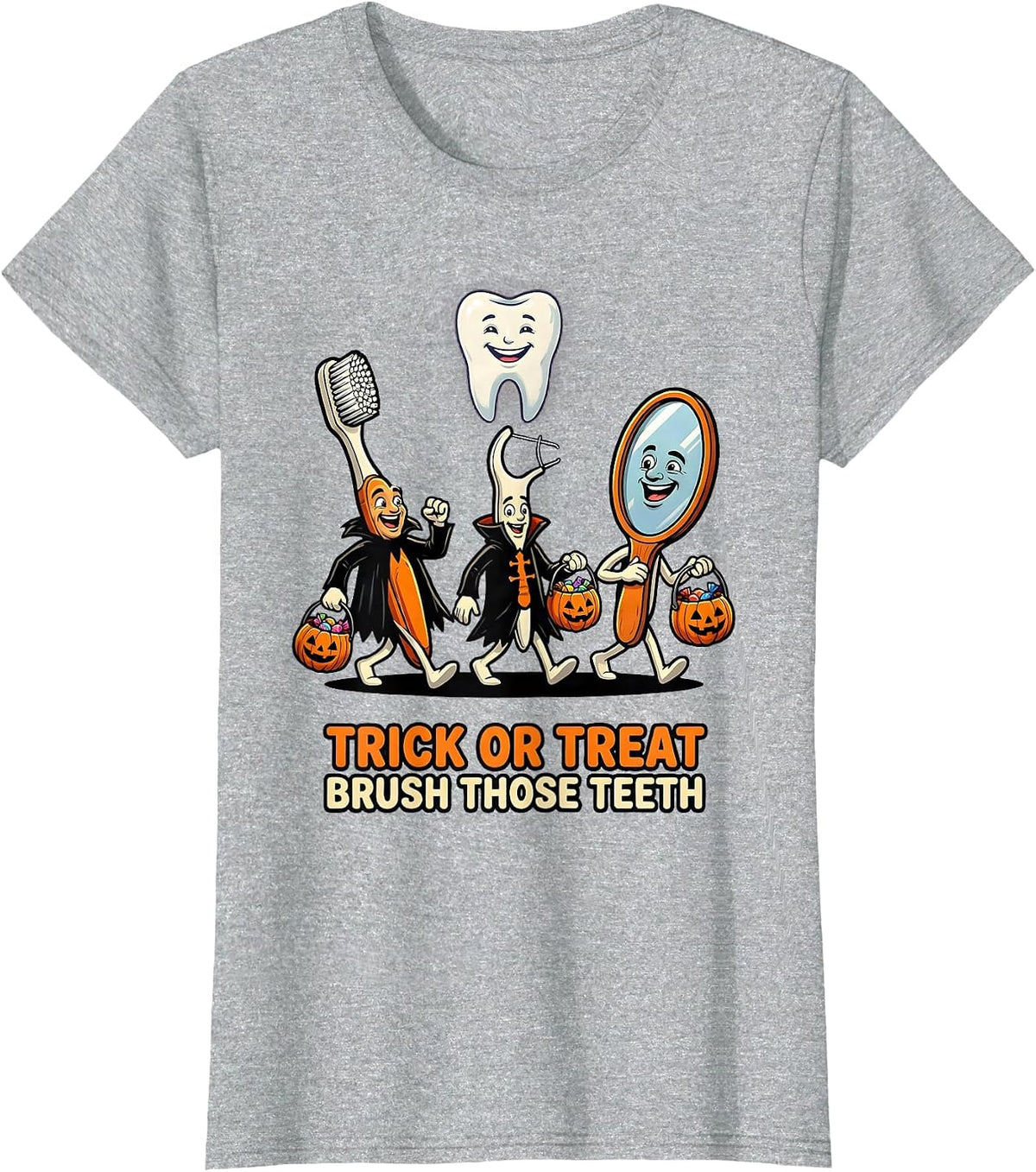 Women's Trick Or Treat Brush Those Teeth Cartoon Dental Humor T-Shirt - Heather Grey