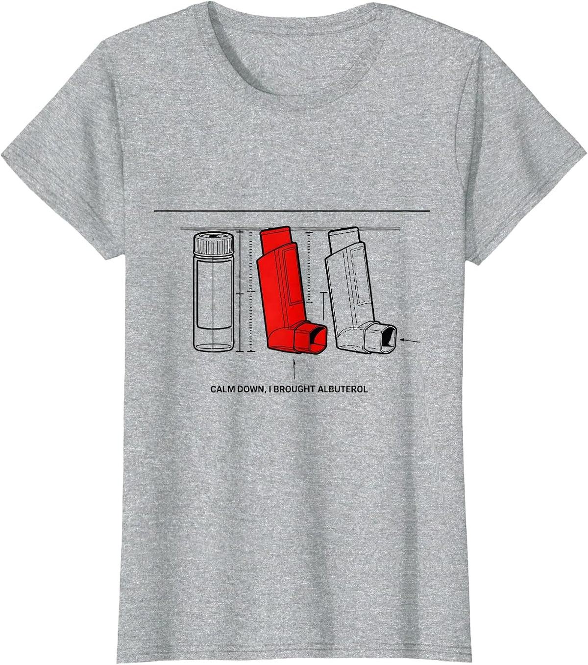 Women's Calm Down, I Brought Albuterol Funny Respiratory Therapist T-Shirt - Heather Grey