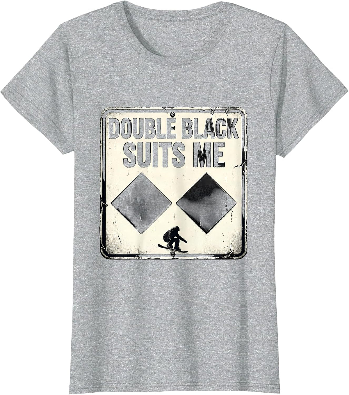 Double Black Suits Me Funny Ski Snowboard Humor T-Shirt - Heather Grey