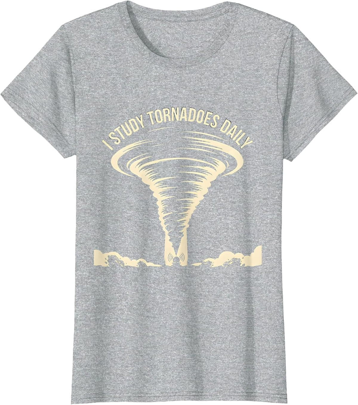 I Study Tornadoes Daily Funny Storm Chaser Meteorology T-Shirt - Heather Grey