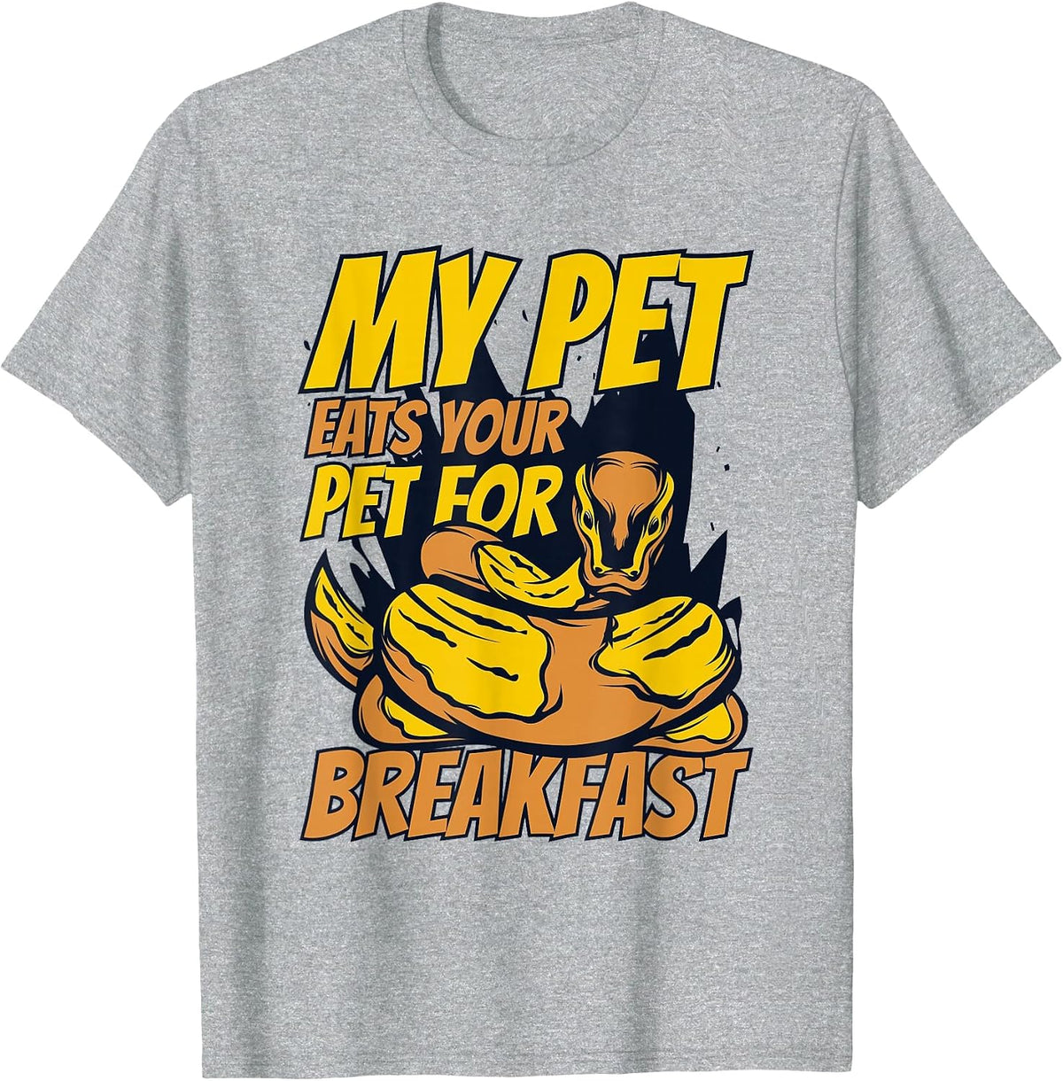 My Pet Eats Your Pet for Breakfast Banana Ball Python T-Shirt - Heather Grey