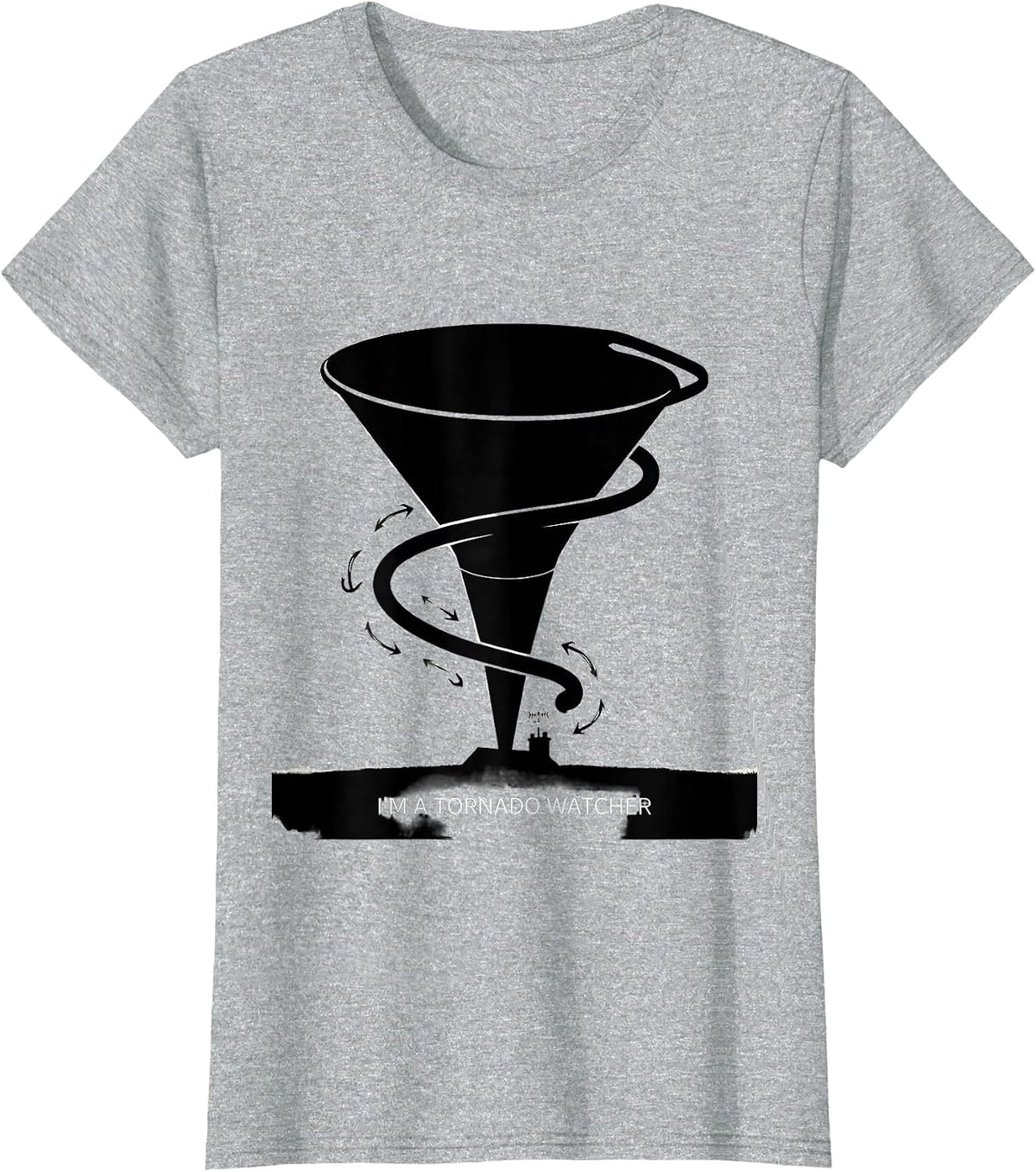 I'm A Tornado Watcher Funny Storm Chaser Meteorology Humor T-Shirt - Heather Grey
