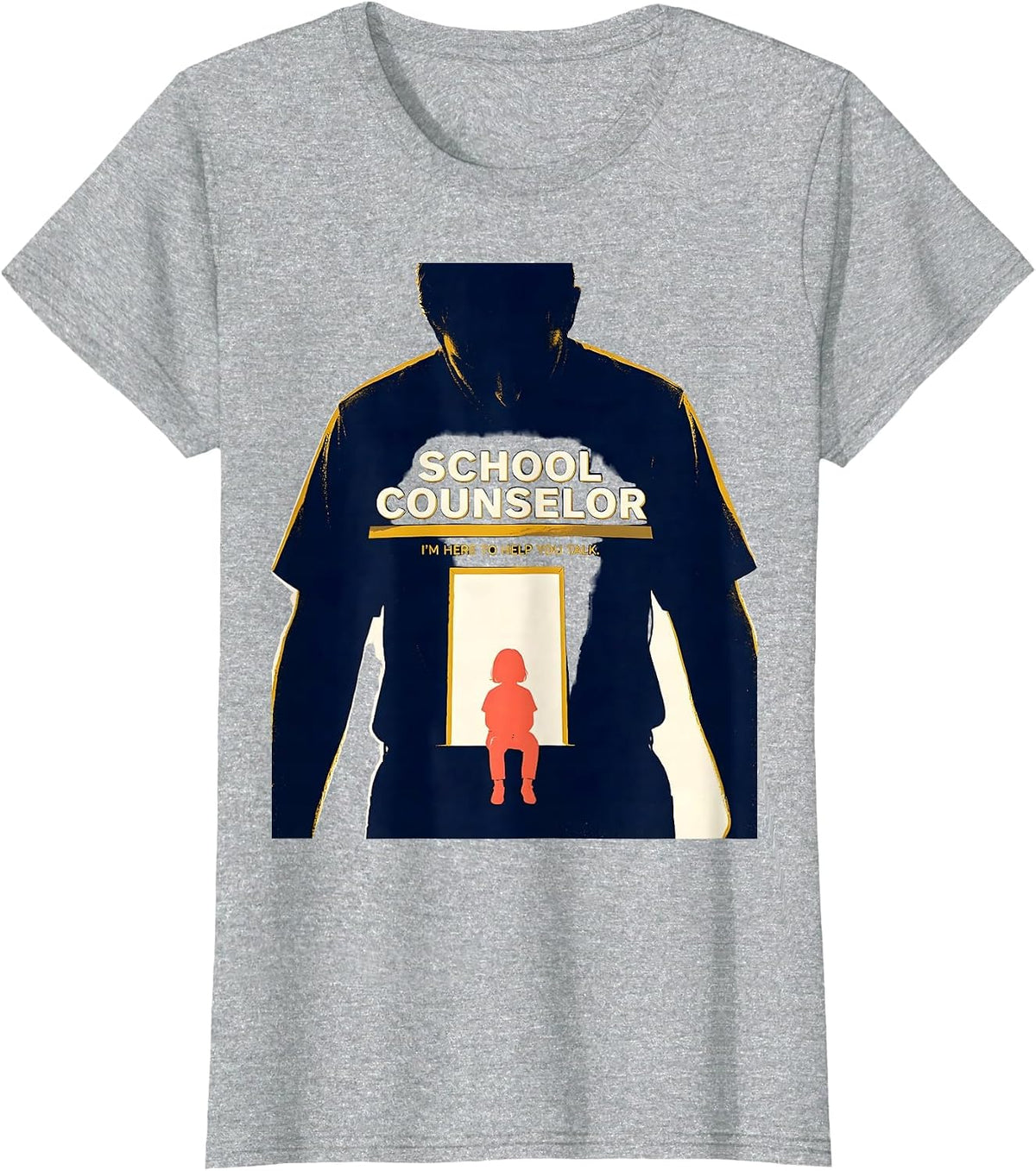 Women's School Counselor — I’m Here To Help You Talk Counselor T-Shirt - Heather Grey