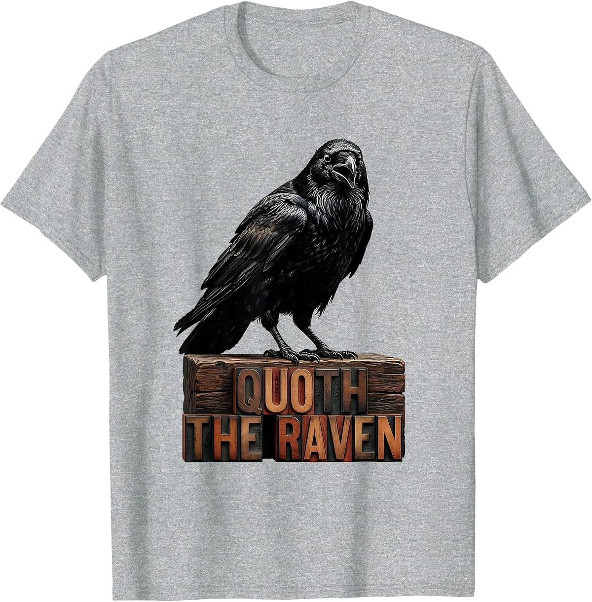 Men's Quoth The Raven Dry Wordplay Humor Gothic Literary Raven T-Shirt - Heather Grey