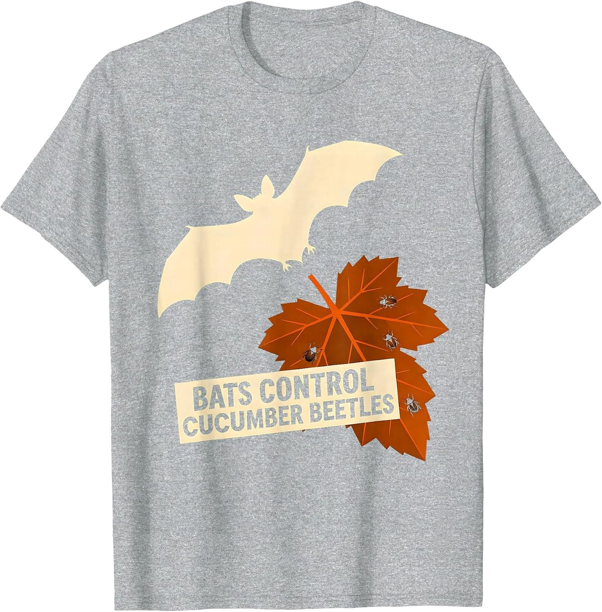 Men's Bats Control Cucumber Beetles Silly Bat Lover Wildlife T-Shirt - Heather Grey