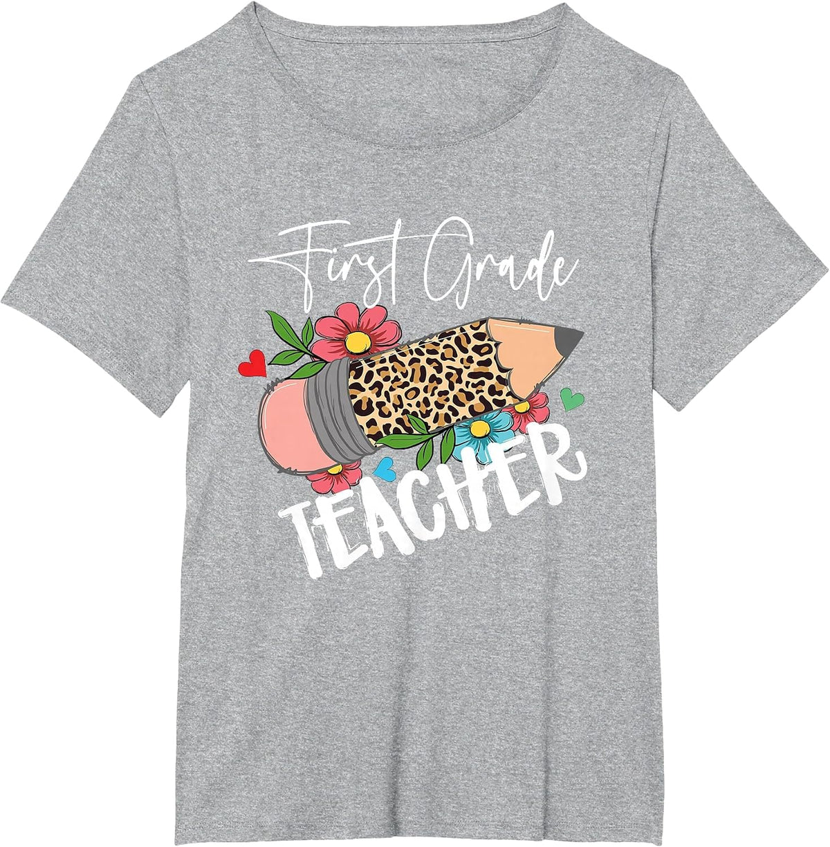 First Grade Teacher Leopard Pencil 1st Grade Women Teacher T-Shirt - Heather Grey