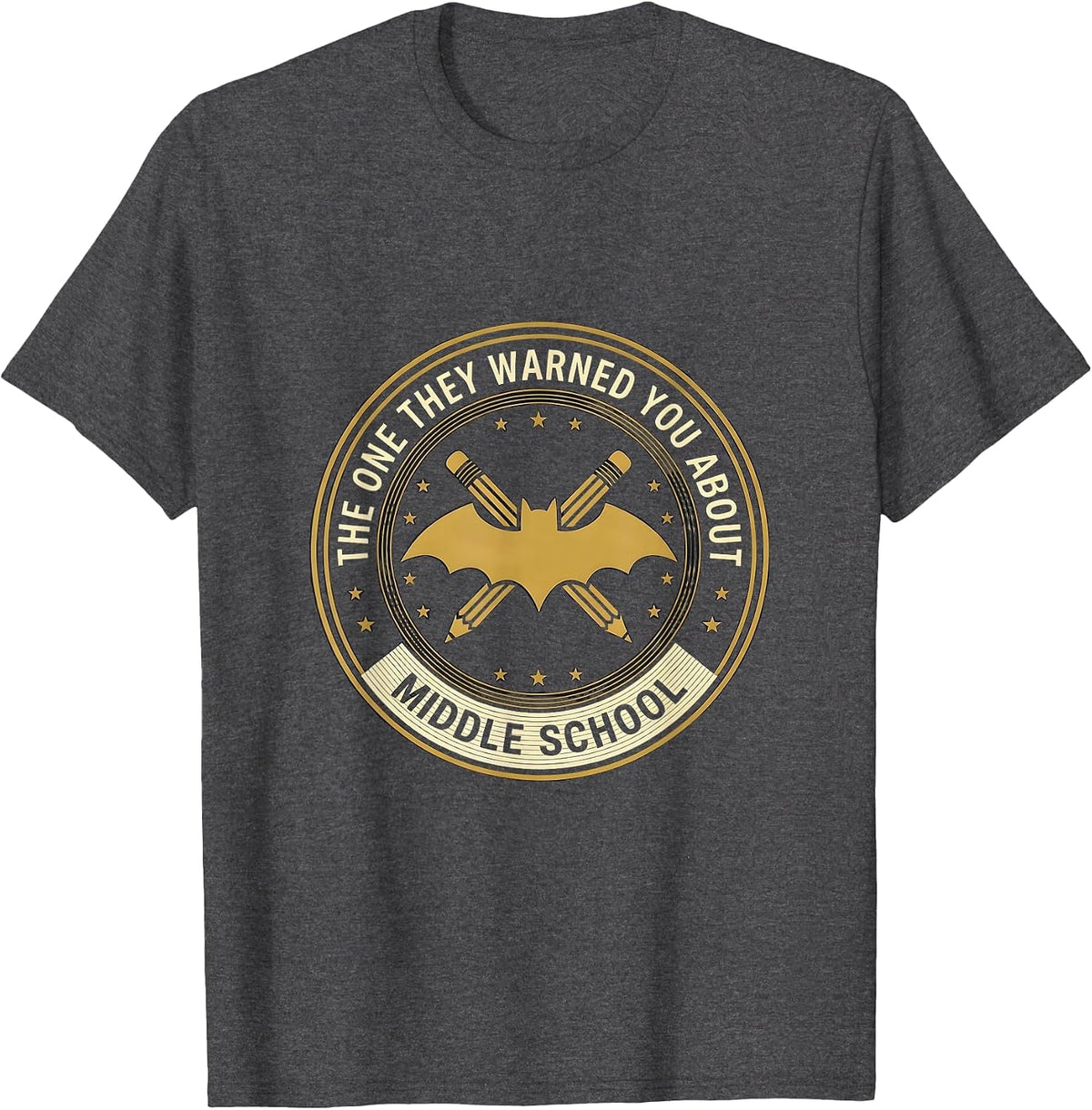 The One They Warned You About Middle School Teacher T-Shirt - Dark Heather Grey