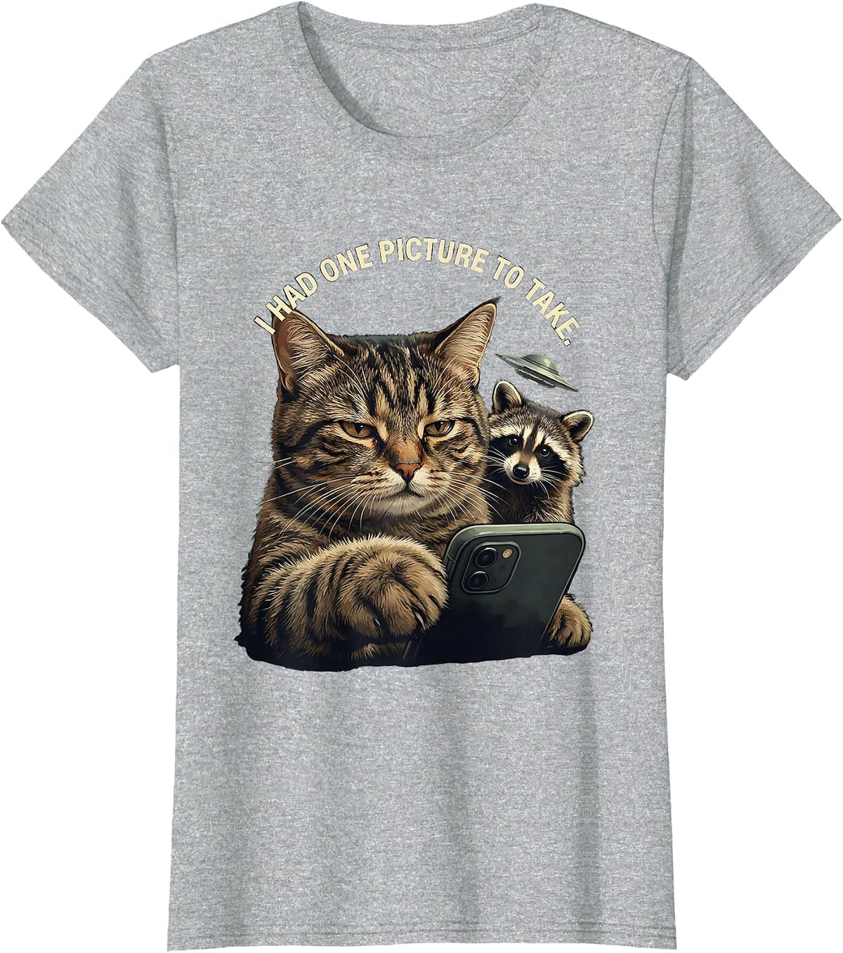 I Had One Picture To Take Funny Cat Selfie Cryptids Absurd T-Shirt - Heather Grey