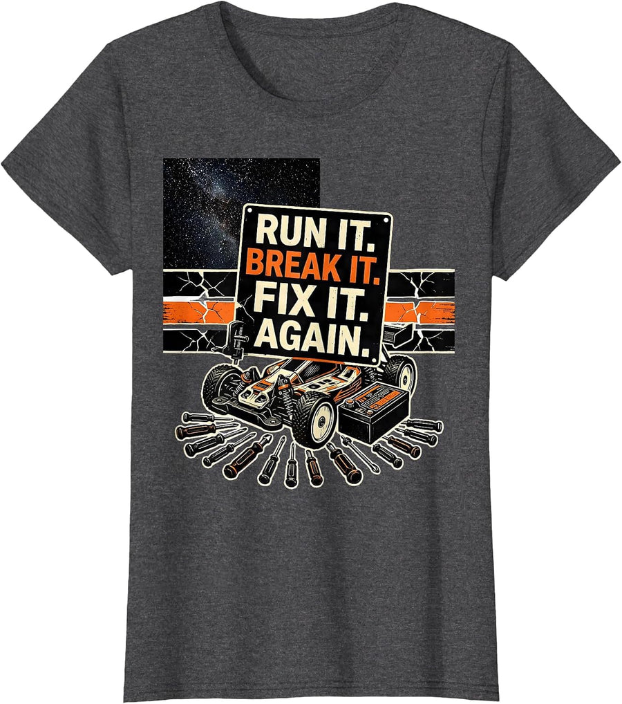 Women's Run It Break It Fix It Again Patriotic RC Car Hobbyist T-Shirt - Dark Heather Grey