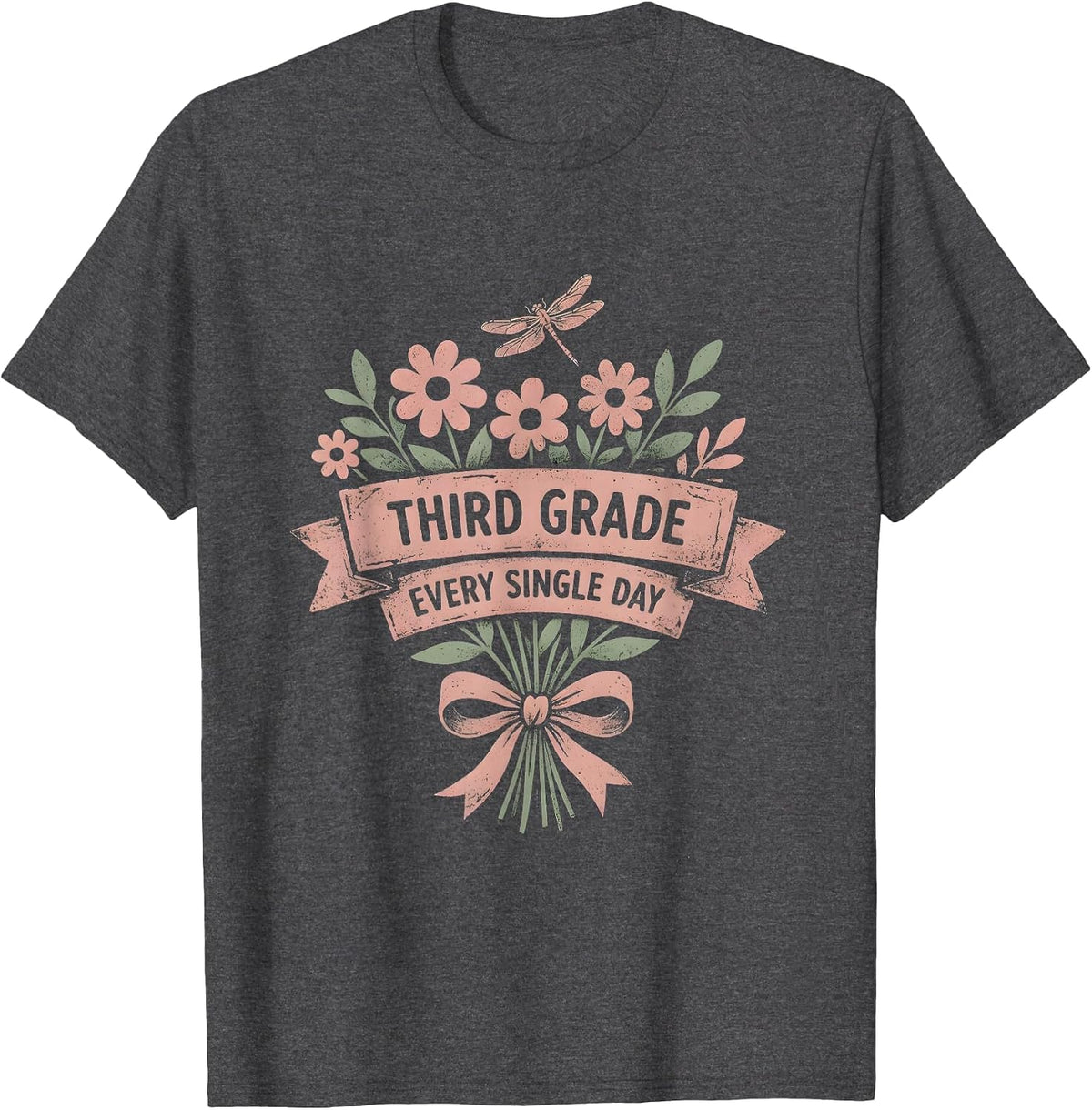 Third Grade Every Single Day Teacher Design T-Shirt - Dark Heather Grey