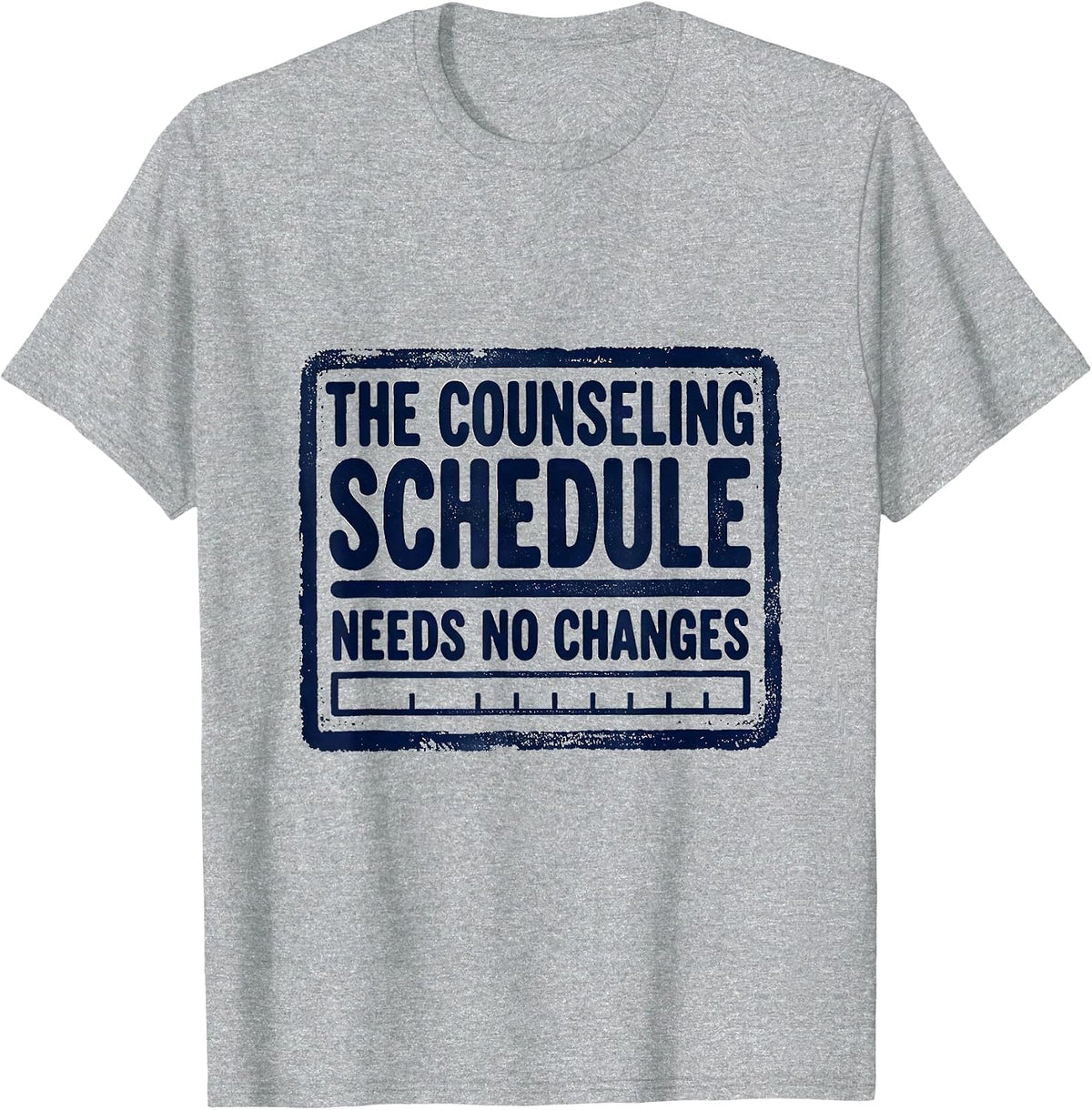 Men's The Counseling Schedule Needs No Changes Groovy T-Shirt - Heather Grey