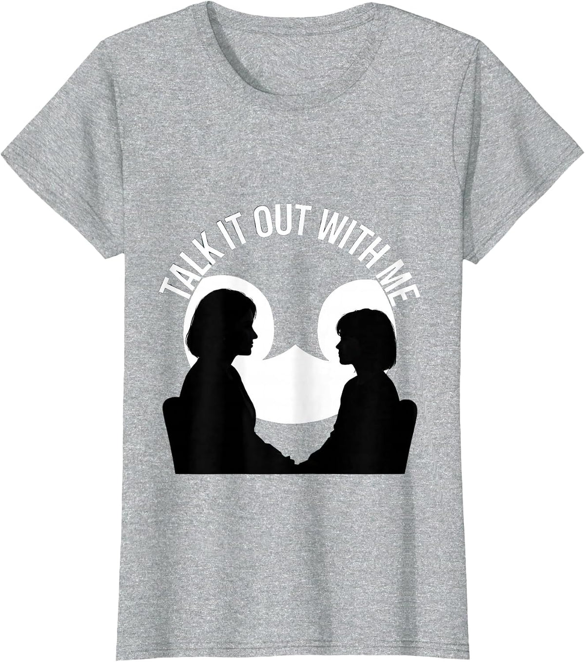 Talk It Out With Me Counselor Design T-Shirt - Heather Grey