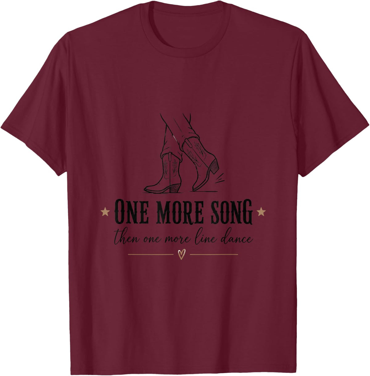 One More Song Then One More Line Dance T-Shirt - Burgundy
